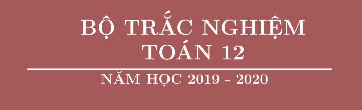 bài tập trắc nghiệm toán 12.png